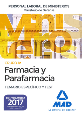 FARMACIA Y PARAFARMACIA DEL MINISTERIO DE DEFENSA. TEMARIO ESPECFICO Y TEST