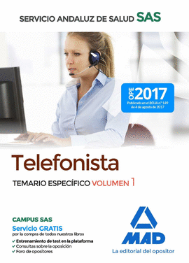 TELEFONISTAS DEL SERVICIO ANDALUZ DE SALUD. TEMARIO ESPEC�FICO VOLUMEN 1