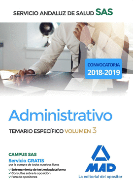 ADMINISTRATIVO DEL SERVICIO ANDALUZ DE SALUD. TEMARIO ESPEC�FICO VOLUMEN 3