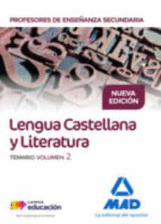 CUERPO DE PROFESORES DE ENSE�ANZA SECUNDARIA. LENGUA CASTELLANA Y LITERATURA. TE