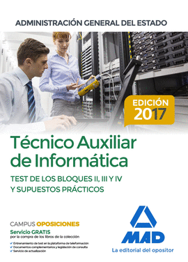 T�CNICO AUXILIAR DE INFORM�TICA DE LA ADMINISTRACI�N GENERAL DEL ESTADO