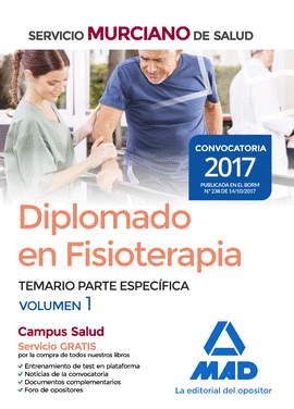 DIPLOMADO EN FISIOTERAPIA DEL SERVICIO MURCIANO DE SALUD. TEMARIO PARTE ESPEC�FI
