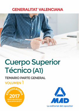 CUERPO SUPERIOR TCNICO DE LA GENERALITAT VALENCIANA (A1). TEMARIO PARTE GENERAL