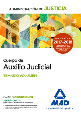 CUERPO DE AUXILIO JUDICIAL DE LA ADMINISTRACIN DE JUSTICIA. TEMARIO. VOLUMEN 1
