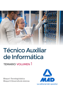 T�CNICOS AUXILIARES DE INFORM�TICA. TEMARIO VOLUMEN 1