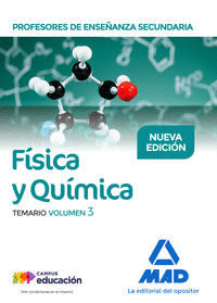 PROFESORES DE ENSE�ANZA SECUNDARIA F�SICA Y QU�MICA TEMARIO VOLUMEN 3