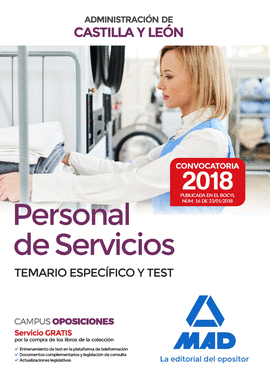 PERSONAL DE SERVICIOS DE LA ADMINISTRACI�N DE CASTILLA Y LE�N. TEMARIO ESPECIFIC