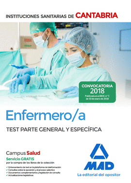 ENFERMERO/A DE LAS INSTITUCIONES SANITARIAS DE CANTABRIA. TEST PARTE GENERAL Y E