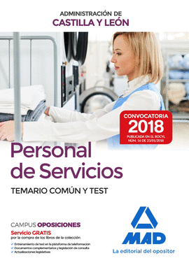 PERSONAL DE SERVICIOS DE LA ADMINISTRACIN DE CASTILLA Y LEN. TEMARIO COMN Y T