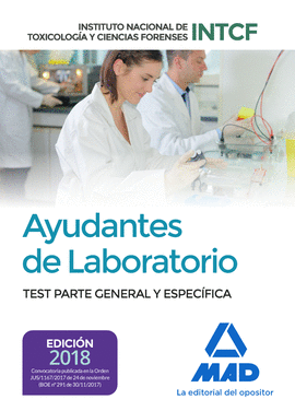 AYUDANTES DE LABORATORIO, DEL INSTITUTO NACIONAL DE TOXICOLOG�A Y CIENCIAS FOREN