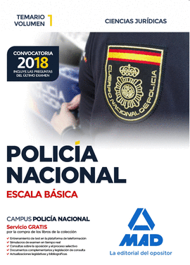 POLIC�A NACIONAL ESCALA B�SICA. TEMARIO VOLUMEN 1 CIENCIAS JUR�DICAS