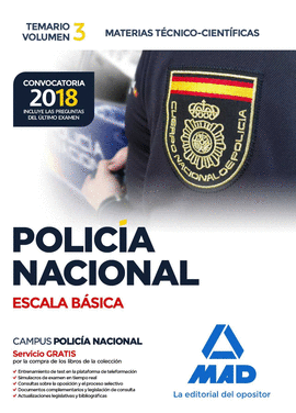 POLICA NACIONAL ESCALA BSICA. TEMARIO VOLUMEN 3 MATERIAS TCNICO-CIENTFICAS