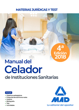 MANUAL DEL CELADOR DE INSTITUCIONES SANITARIAS. MATERIAS JUR�DICAS Y TEST