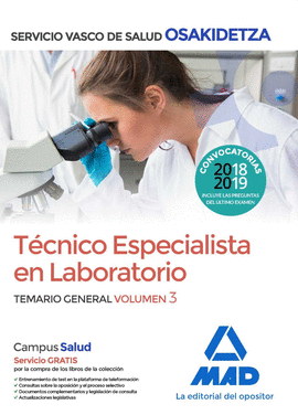 T�CNICO ESPECIALISTA EN LABORATORIO DE OSAKIDETZA-SERVICIO VASCO DE SALUD. TEMAR