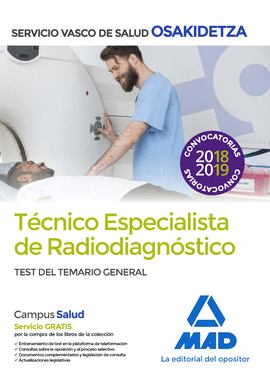 T�CNICOS ESPECIALISTAS DE RADIODIAGN�STICO DEL SERVICIO VASCO DE SALUD-OSAKIDETZ