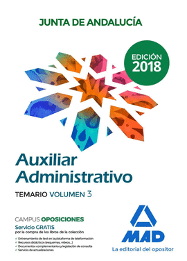 AUXILIAR ADMINISTRATIVO DE LA JUNTA DE ANDALUCA. TEMARIO VOLUMEN 3