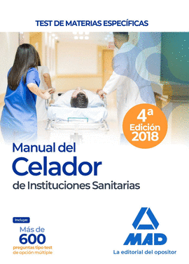 MANUAL DEL CELADOR DE INSTITUCIONES SANITARIAS. TEST DE MATERIAS ESPECFICAS