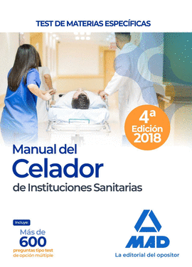 MANUAL DEL CELADOR DE INSTITUCIONES SANITARIAS. TEST DE MATERIAS ESPEC�FICAS