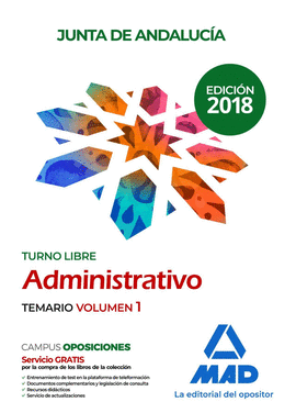 ADMINISTRATIVO DE LA JUNTA DE ANDALUC�A TURNO LIBRE. TEMARIO VOLUMEN 1