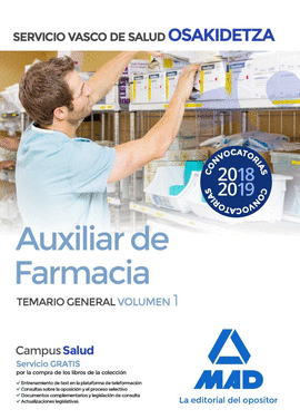 AUXILIAR DE FARMACIA DE OSAKIDETZA-SERVICIO VASCO DE SALUD. TEMARIO GENERAL VOLU