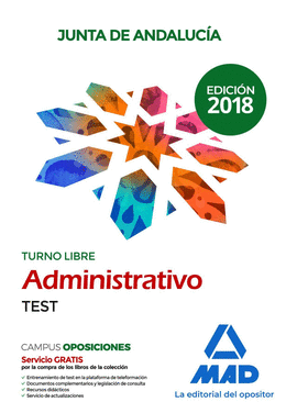 ADMINISTRATIVO DE LA JUNTA DE ANDALUC�A TURNO LIBRE. TEST