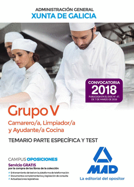 CAMARERO/A, LIMPIADOR/A Y AYUDANTE/A COCINA (GRUPO V) DE LA XUNTA DE GALICIA. TE