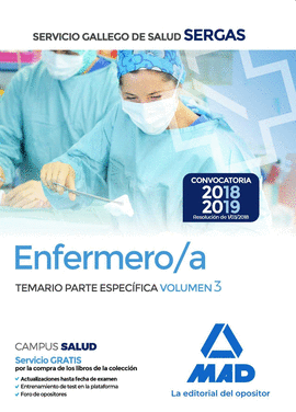 ENFERMERO/A DEL SERVICIO GALLEGO DE SALUD. TEMARIO PARTE ESPECIFICA VOLUMEN 3