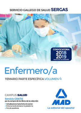ENFERMERO/A DEL SERVICIO GALLEGO DE SALUD. TEMARIO PARTE ESPECIFICA VOLUMEN 4