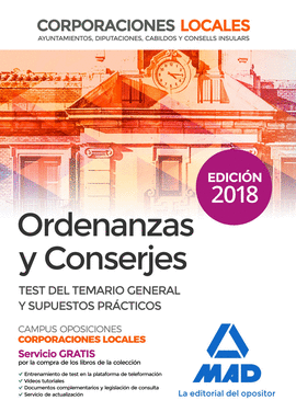 ORDENANZAS Y CONSERJES DE CORPORACIONES LOCALES. TEST DEL TEMARIO GENERAL Y SUPU