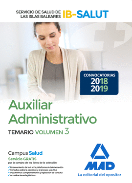 AUXILIAR ADMINISTRATIVO DEL SERVICIO DE SALUD DE LAS ILLES BALEARS (IB-SALUT). T