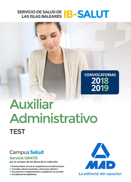 AUXILIAR ADMINISTRATIVO DEL SERVICIO DE SALUD DE LAS ILLES BALEARS (IB-SALUT). T