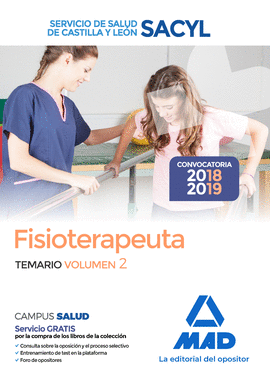 FISIOTERAPEUTA DEL SERVICIO DE SALUD DE CASTILLA Y LEN (SACYL).  TEMARIO VOLUME