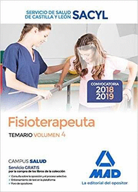 FISIOTERAPEUTA DEL SERVICIO DE SALUD DE CASTILLA Y LE�N (SACYL).  TEMARIO VOLUME