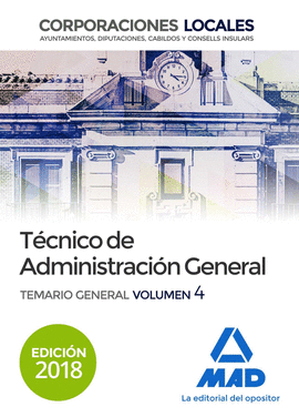 T�CNICO  DE ADMINISTRACI�N GENERAL DE CORPORACIONES LOCALES. TEMARIO GENERAL VOL