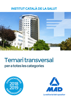 TEMARI TRANSVERSAL PER A TOTES LES CATEGORIES DE L' INSTITUT CATAL DE LA SALUT