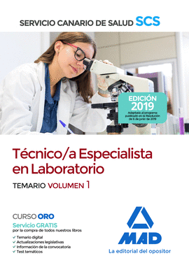 TCNICO/A ESPECIALISTA EN LABORATORIO DEL SERVICIO CANARIO DE SALUD. TEMARIO VOL