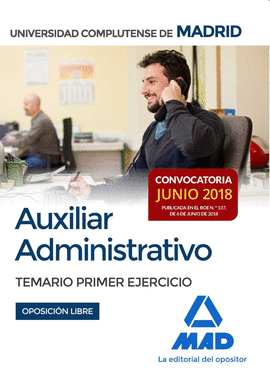 AUXILIAR ADMINISTRATIVO DE LA UNIVERSIDAD COMPLUTENSE DE MADRID. TEMARIO PRIMER