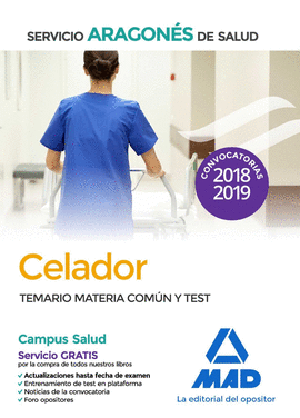 CELADOR DEL SERVICIO ARAGON�S DE SALUD (SALUD-ARAG�N). TEMARIO MATERIA COM�N Y T