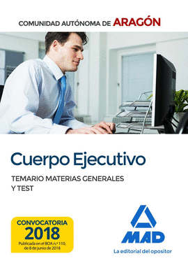 CUERPO EJECUTIVO DE LA COMUNIDAD AUTNOMA DE ARAGN. TEMARIO MATERIAS GENERALES