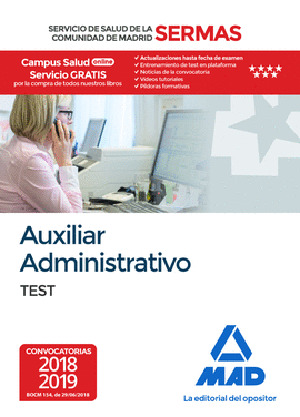 AUXILIAR ADMINISTRATIVO DEL SERVICIO DE SALUD DE LA COMUNIDAD DE MADRID. TEST