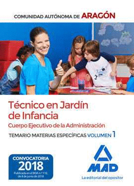 TCNICOS EN JARDN DE INFANCIA DEL CUERPO EJECUTIVO DE LA ADMINISTRACIN DE LA C