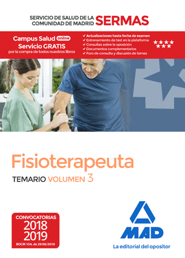 FISIOTERAPEUTA DEL SERVICIO DE SALUD DE LA COMUNIDAD DE MADRID. TEMARIO VOLUMEN