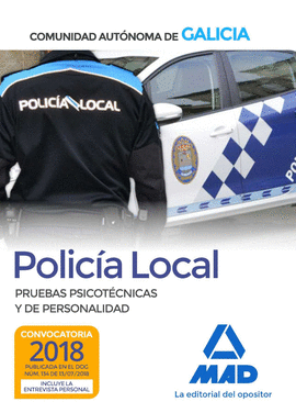 POLICA LOCAL DE LA COMUNIDAD AUTNOMA DE GALICIA.  PRUEBAS PSICOTCNICAS Y DE P