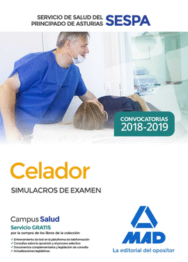 CELADOR DEL SERVICIO DE SALUD DEL PRINCIPADO DE ASTURIAS (SESPA). SIMULACROS DE