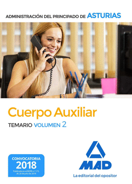 CUERPO  AUXILIAR DE LA ADMINISTRACIN DEL PRINCIPADO DE ASTURIAS. TEMARIO VOLUME