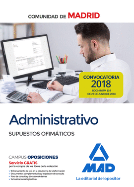 ADMINISTRATIVO DE LA COMUNIDAD DE MADRID. SUPUESTOS OFIMTICOS