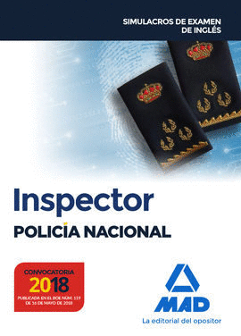INSPECTOR DE POLICA NACIONAL ESCALA EJECUTIVA. SIMULACROS DE EXAMEN DE INGLS