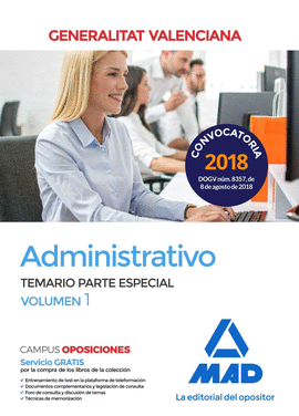 ADMINISTRATIVO DE LA GENERALITAT VALENCIANA. TEMARIO PARTE ESPECIAL VOLUMEN 1