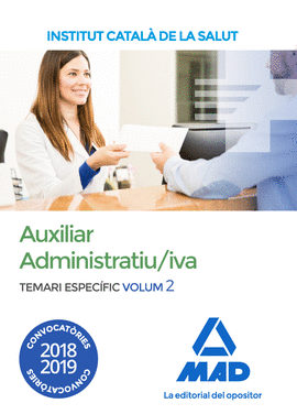 AUXILIAR ADMINISTRATIU/IVA DE L' INSTITUT CATAL DE LA SALUT (ICS). TEMARI ESPEC