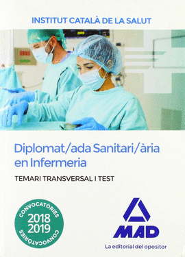 TEMARI I TEST TRANSVERSAL PER A LA CATEGORIA DE DIPLOMAT/ADA SANITARI/RIA EN IN